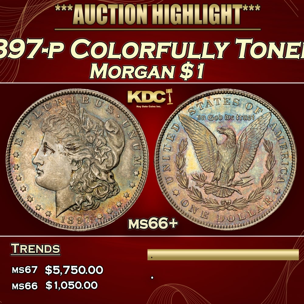 1897-p Morgan Dollar Colorfully Toned $1 ms66+ SEGS: 1897-p Colorfully Toned Morgan Dollar $1 ms66+ SEGS. A Key Date's Pick, Bid to Win, Don't let it get Away Coin
