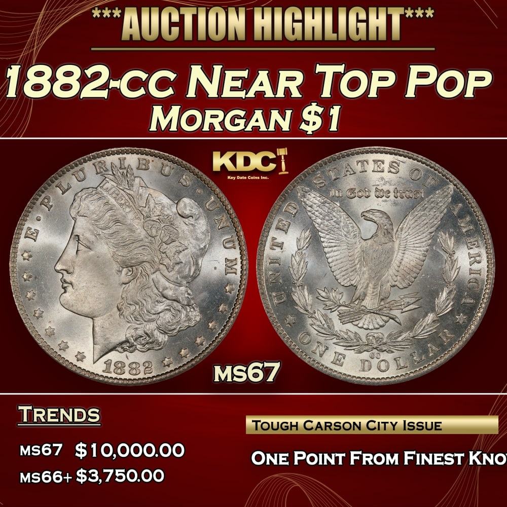 1882-cc Morgan Dollar Near Top Pop $1 ms67 SEGS: 1882-cc Near Top Pop Morgan Dollar $1 ms67 SEGS. 0