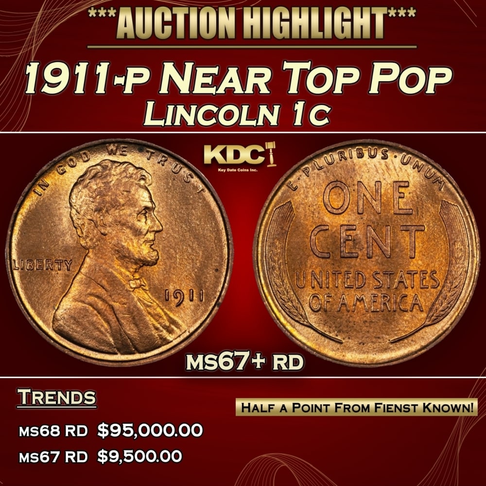 1911-p Lincoln Cent Near Top Pop 1c ms67+ rd SEGS (1 of 4)