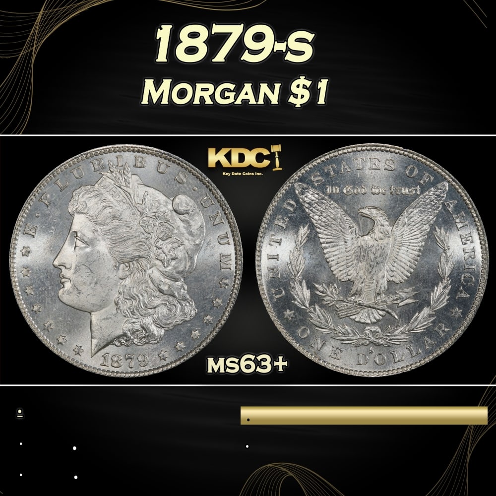1879-s Morgan Dollar $1 Grades ms63+: 1879-s Morgan Dollar $1 Grades ms63+. 0