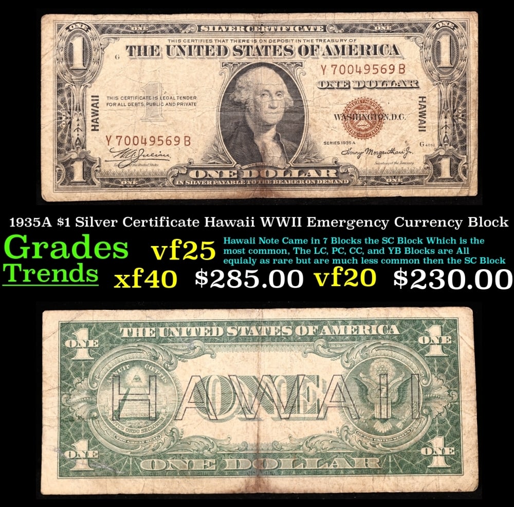1935A $1 Silver Certificate Hawaii WWII Emergency Currency Rare YB Block Grades vf+: 1935A $1 Silver Certificate Hawaii WWII Emergency Currency Rare YB Block Grades vf+. FR-2300 The $1 Hawaii Note Came in 7 Blocks the SC Block Which is the most common, The LC, PC, CC, and YB Blocks ar