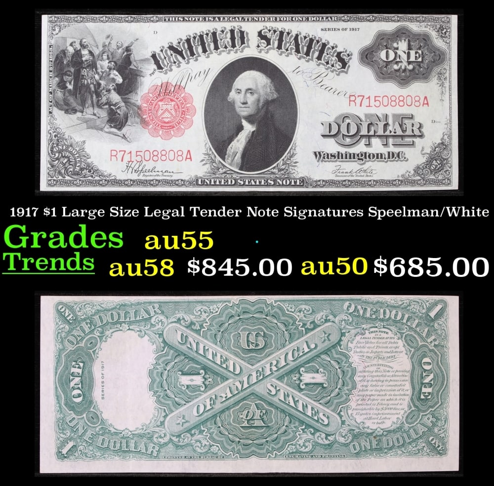 1917 $1 Large Size Legal Tender Note Grades Choice AU Signatures Speelman/White: 1917 $1 Large Size Legal Tender Note Grades Choice AU Signatures Speelman/White. FR-39 This 1917 $1 note is the last large-sized legal tender bank note ever issued. It's referred to as a "Horseblanket