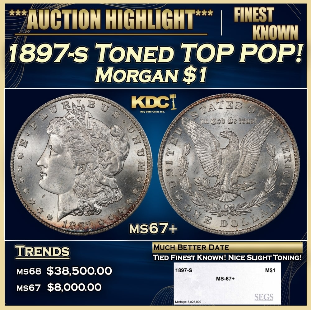 1897-s Morgan Dollar Toned TOP POP! $1 ms67+ SEGS (1 of 4)
