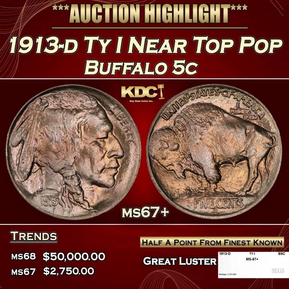 1913-d Ty I Buffalo Nickel Near Top Pop 5c ms67+ SEGS (1 of 4)