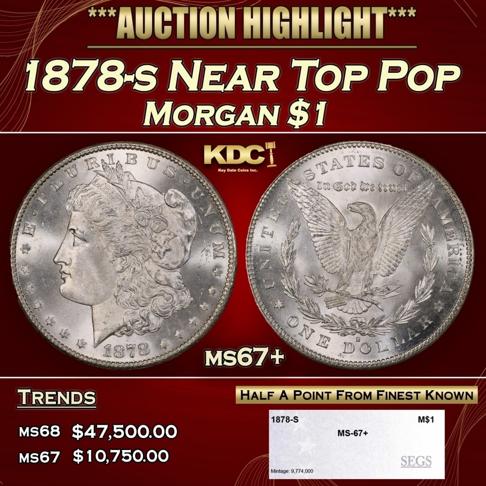 1878-s Morgan Dollar Near Top Pop $1 ms67+ SEGS (1 of 4)