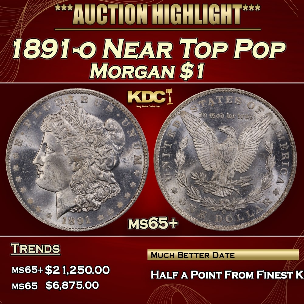 1891-o Morgan Dollar Near Top Pop $1 ms65+ SEGS: 1891-o Near Top Pop Morgan Dollar $1 ms65+ SEGS. 0