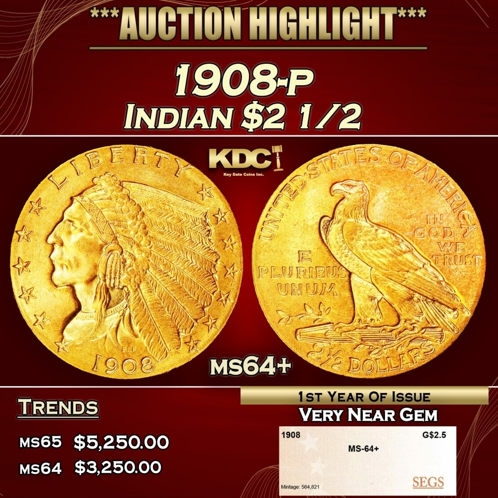 1908-p Gold Indian Quarter Eagle $2 1/2 ms64+ SEGS: 1908-p Gold Indian Quarter Eagle $2 1/2 ms64+ SEGS. Historic precious metal trends is causing increased spot pricing by the day. On auctions with set openings, we are doing our best to have items pric