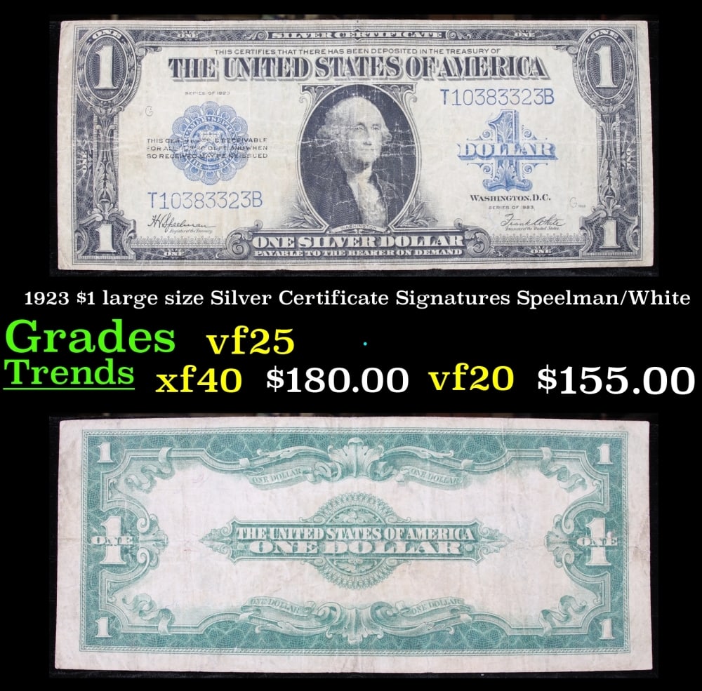 1923 $1 large size Silver Certificate Grades vf+ Signatures Speelman/White: 1923 $1 large size Silver Certificate Grades vf+ Signatures Speelman/White. Fr-237 The term “horse blanket” gets used a lot when talking about large size currency. It is most frequently used t