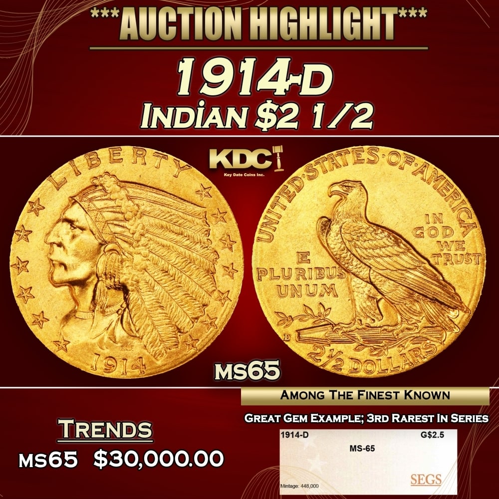 1914-d Gold Indian Quarter Eagle $2 1/2 ms65 SEGS: 1914-d Gold Indian Quarter Eagle $2 1/2 ms65 SEGS. Per David Akers Of PCGS "he 1914-D is the third rarest issue of the series but there is more of a difference in rarity between it and the two dates a