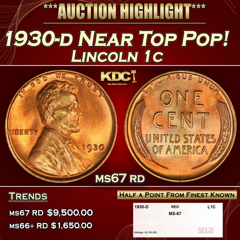 1930-d Lincoln Cent Near Top Pop! 1c ms67 rd SEGS: 1930-d Near Top Pop! Lincoln Cent 1c ms67 rd SEGS. 0