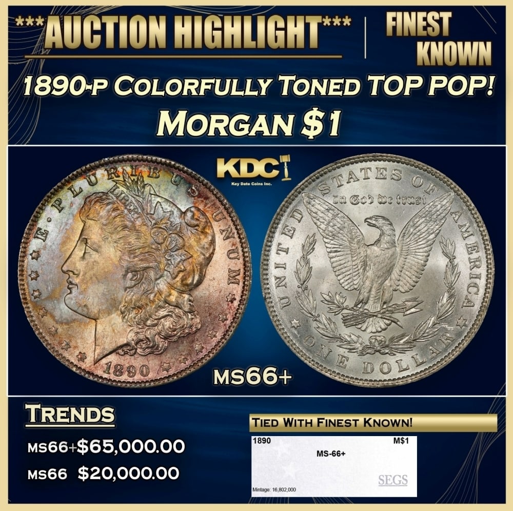 1890-p Morgan Dollar Colorfully Toned TOP POP! $1 ms66+ SEGS (1 of 4)