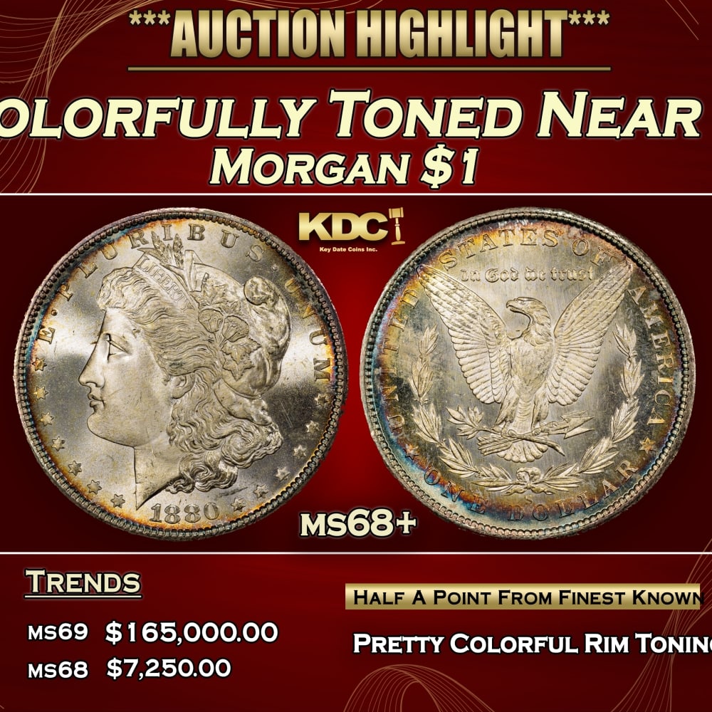 1880-s Morgan Dollar Colorfully Toned Near Top Pop $1 ms68+ SEGS: 1880-s Colorfully Toned Near Top Pop Morgan Dollar $1 ms68+ SEGS. 0