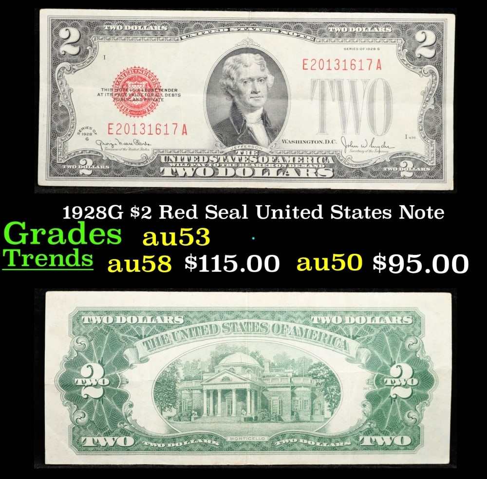 1928G $2 Red Seal United States Note Grades Select AU: 1928G $2 Red Seal United States Note Grades Select AU. FR-1508 Two dollar bills from the series of 1928 are called 1928 $2 legal tenders. All legal tenders have a red seal. 1928 was also the first yea
