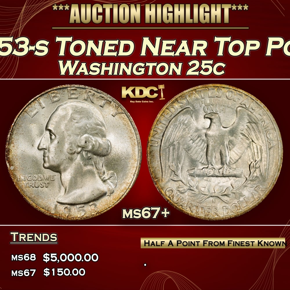 1953-s Washington Quarter Toned Near Top Pop 25c ms67+ SEGS: 1953-s Toned Near Top Pop Washington Quarter 25c ms67+ SEGS. A Key Date's Pick, Bid to Win, Don't let it get Away Coin