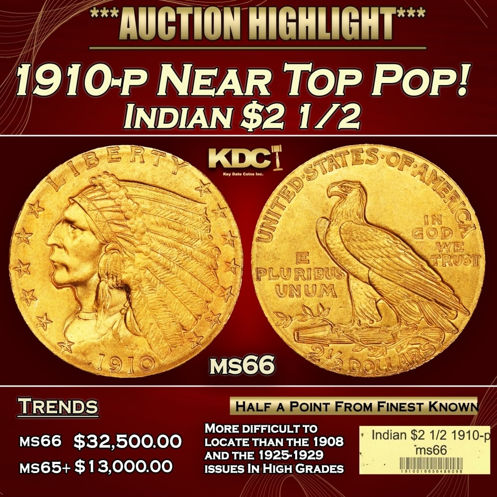 1910-p Gold Indian Quarter Eagle Near Top Pop! $2 1/2 ms66 USCG: 1910-p Near Top Pop! Gold Indian Quarter Eagle $2 1/2 ms66 USCG. The 1910 Indian quarter eagle claims a nominal mintage of 492,000 pieces, and the issue is a medium rarity in the series in high grade.