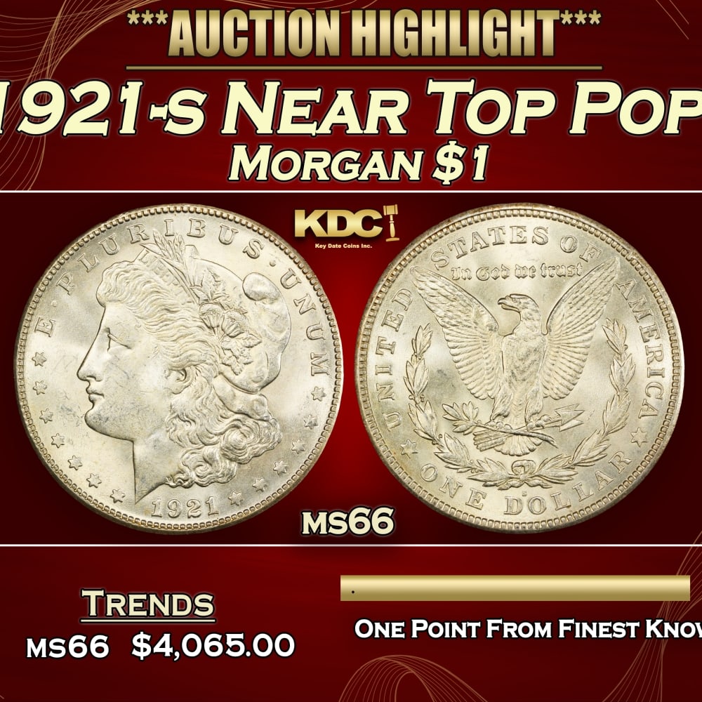 1921-s Morgan Dollar Near Top Pop! $1 ms66 SEGS: 1921-s Near Top Pop! Morgan Dollar $1 ms66 SEGS. 0