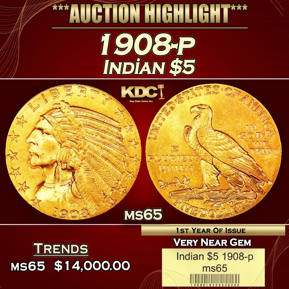 1908-p Gold Indian Half Eagle $5 ms64+ USCG: 1908-p Gold Indian Half Eagle $5 ms64+ USCG. Historic precious metal trends is causing increased spot pricing by the day. On auctions with set openings, we are doing our best to have items priced at t