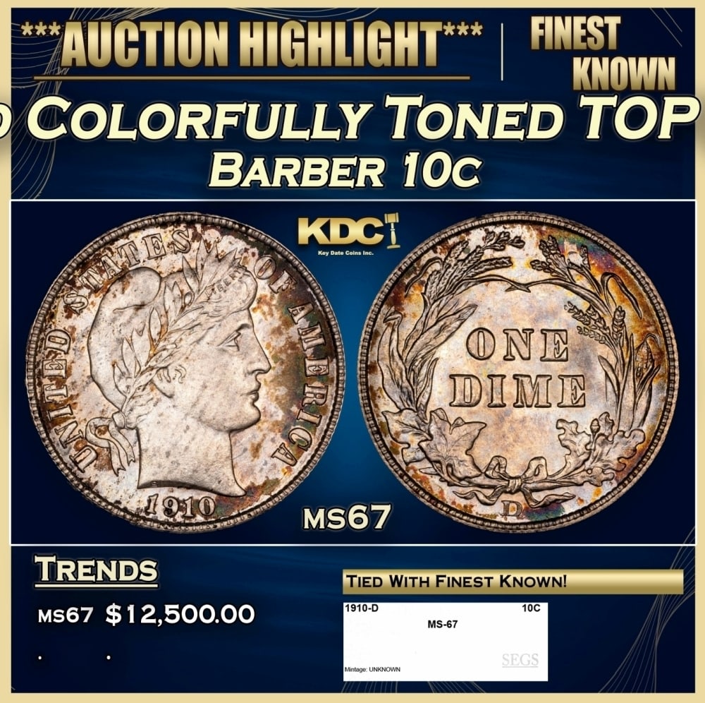 1910-d Barber Dime Colorfully Toned TOP POP! 10c ms67 SEGS: 1910-d Colorfully Toned TOP POP! Barber Dime 10c ms67 SEGS. 0