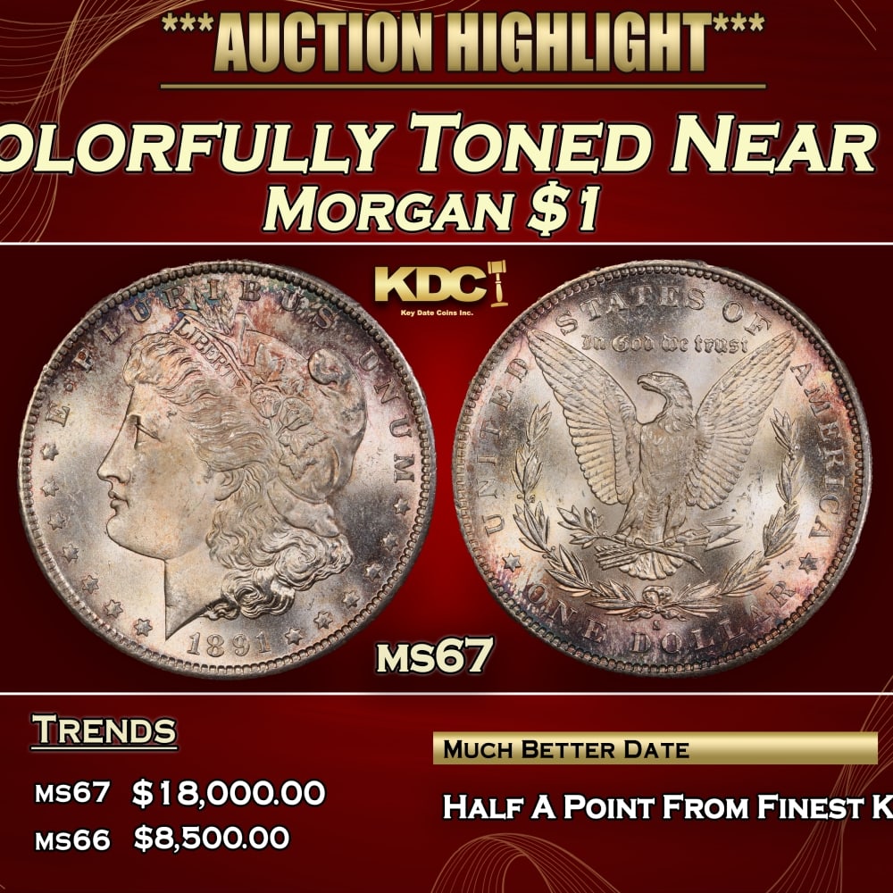 1891-s Morgan Dollar Colorfully Toned Near Top Pop $1 ms67 SEGS (1 of 4)