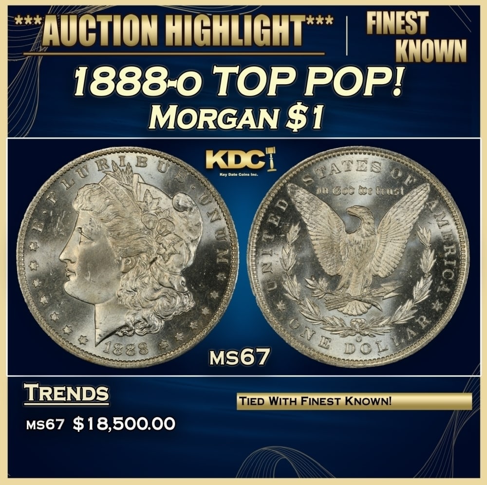 1888-o Morgan Dollar TOP POP! $1 ms67 SEGS: 1888-o TOP POP! Morgan Dollar $1 ms67 SEGS. 0
