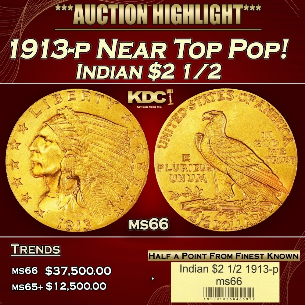 1913-p Gold Indian Quarter Eagle Near Top Pop! $2 1/2 ms66 USCG: 1913-p Near Top Pop! Gold Indian Quarter Eagle $2 1/2 ms66 USCG. The 1913 Indian quarter eagle is available in lower grades, but at the Premium Gem level it is conditionally rare. Blond-gold luster gl