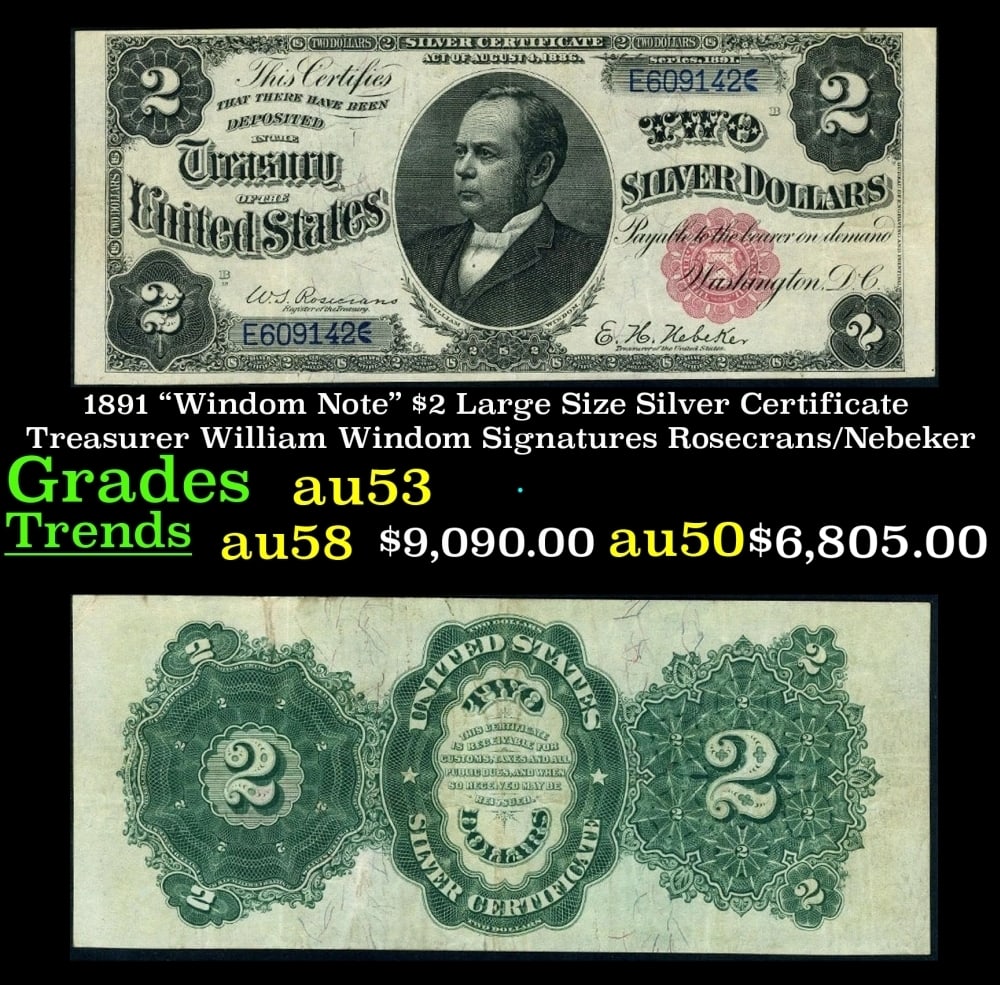 1891 Rosecrans/Nebeker $2 Large Size Silver Certificate Grades Select AU (1 of 3)