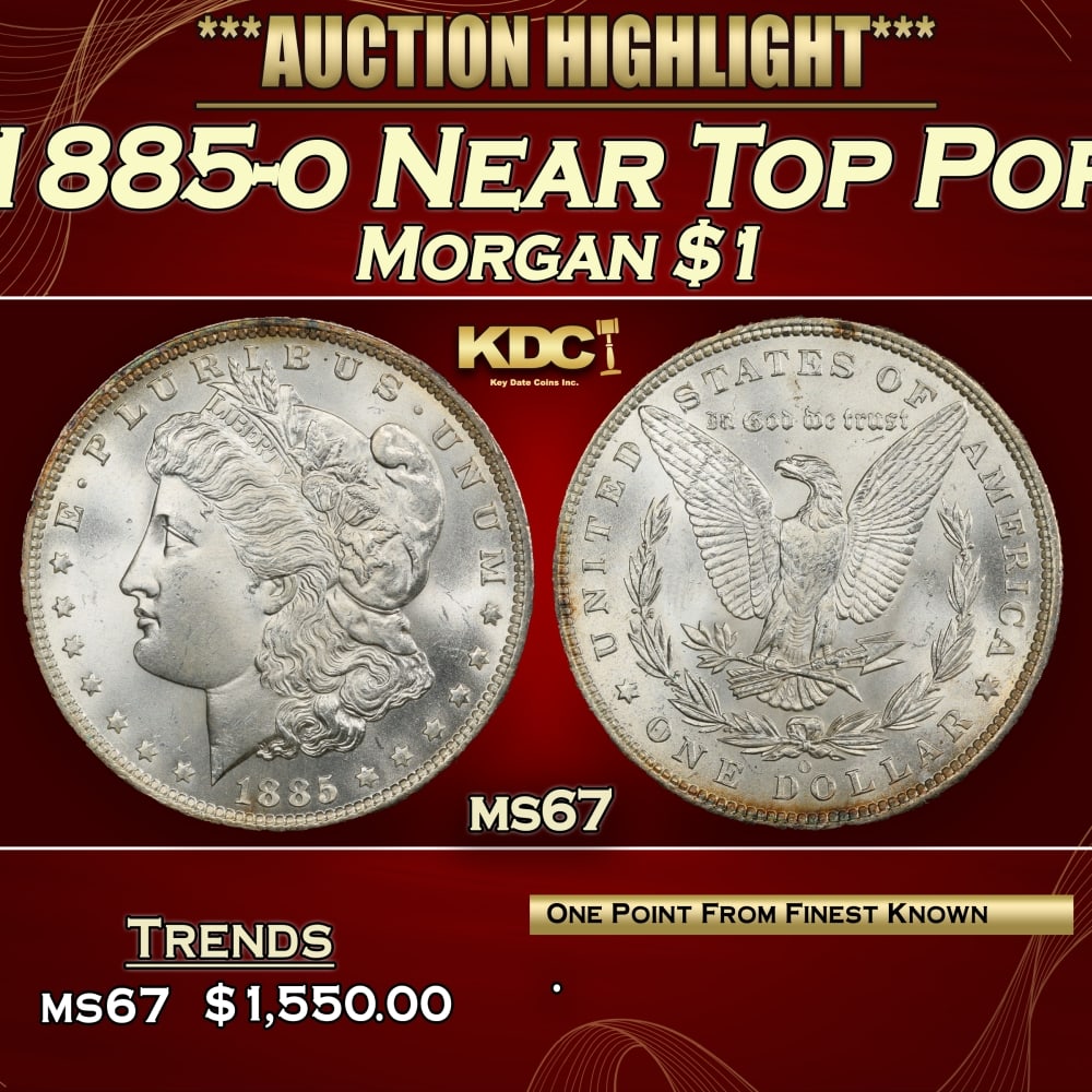 1885-o Morgan Dollar Near Top Pop $1 ms67 SEGS: 1885-o Near Top Pop Morgan Dollar $1 ms67 SEGS. 0