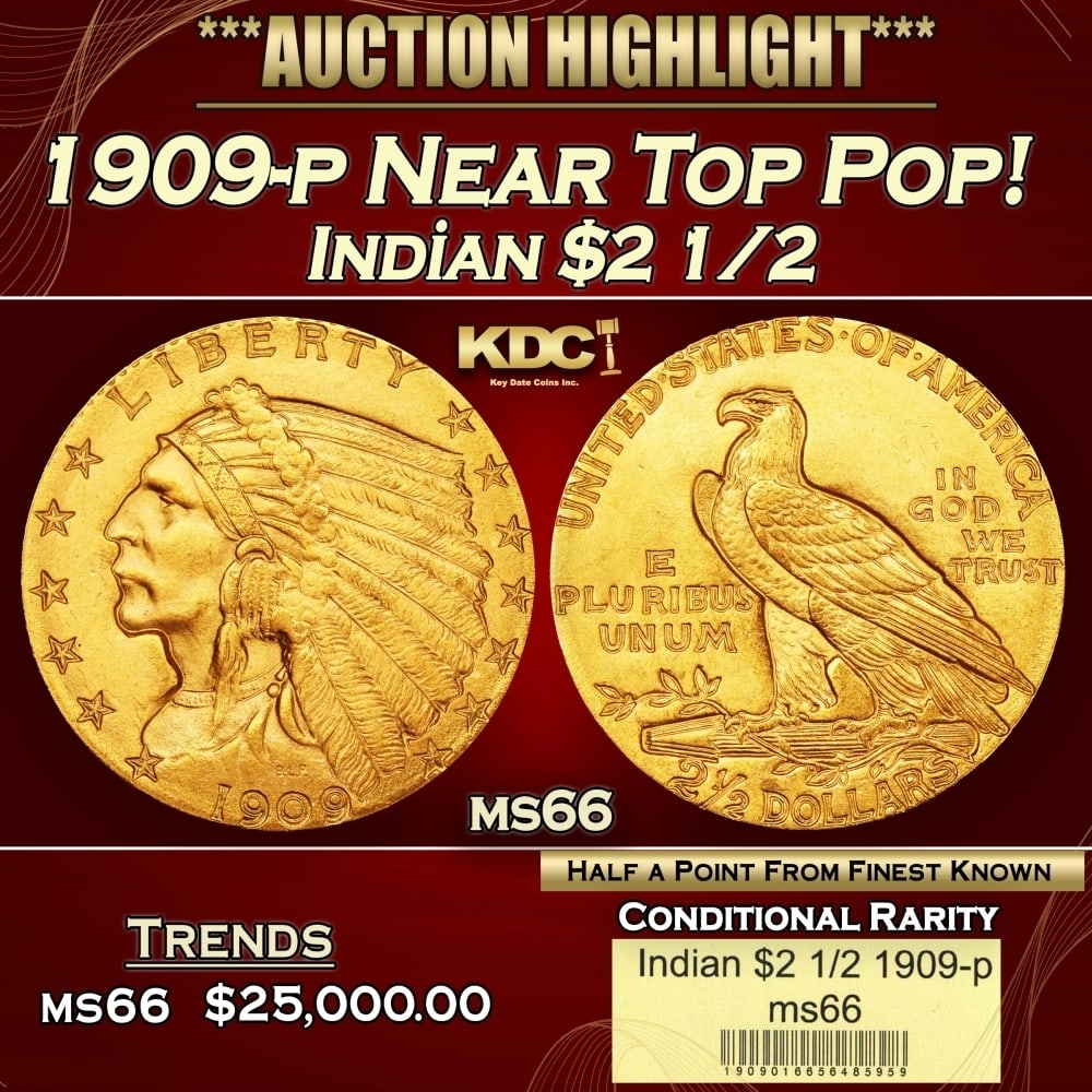 1909-p Gold Indian Quarter Eagle Near Top Pop! $2 1/2 ms66 USCG: 1909-p Near Top Pop! Gold Indian Quarter Eagle $2 1/2 ms66 USCG. The sunken relief of Bela Lyon Pratt's Indian quarter eagle design was a first on circulating U.S. coinage. The design lacked a protect
