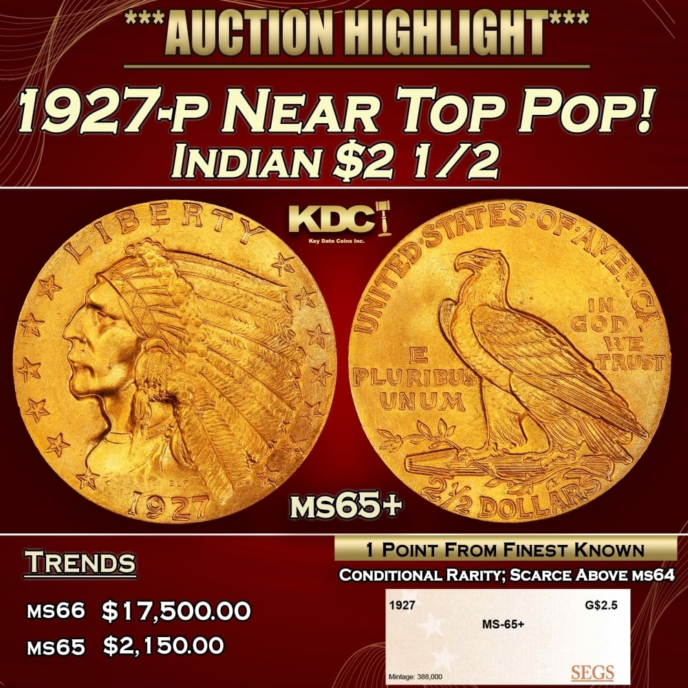 1927-p Gold Indian Quarter Eagle Near Top Pop! $2 1/2 ms65+ SEGS (1 of 4)