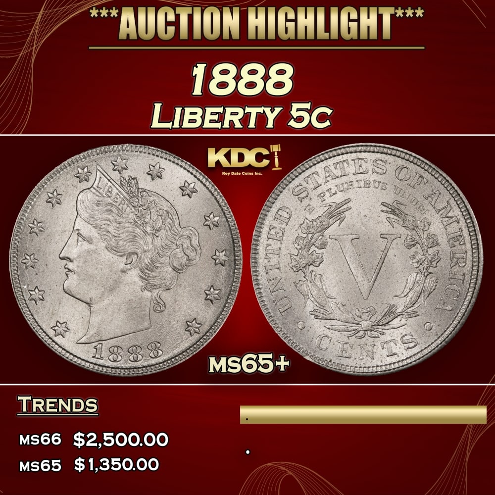 1888 Liberty Nickel 5c ms65+ SEGS (1 of 3)