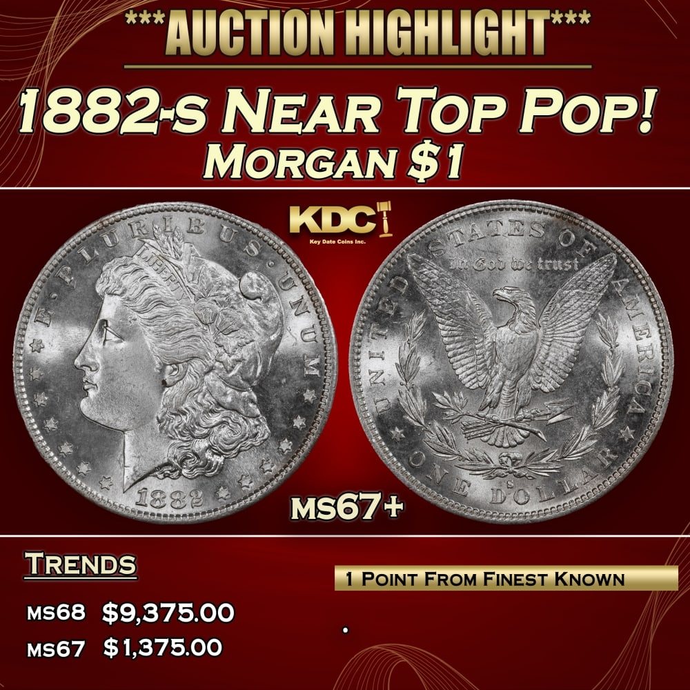 1882-s Morgan Dollar Near Top Pop! $1 ms67+ SEGS: 1882-s Near Top Pop! Morgan Dollar $1 ms67+ SEGS. 0
