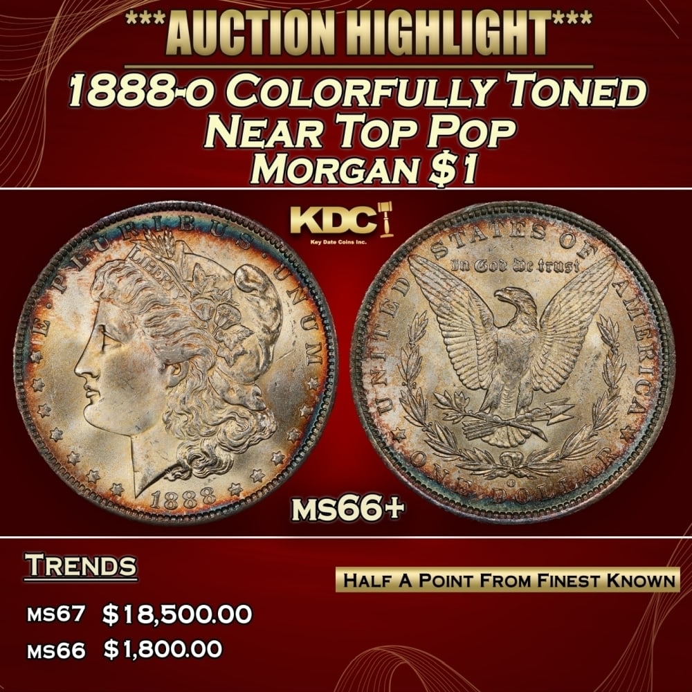1888-o Morgan Dollar Colorfully Toned Near Top Pop $1 ms66+ SEGS: 1888-o Colorfully Toned Near Top Pop Morgan Dollar $1 ms66+ SEGS. 0