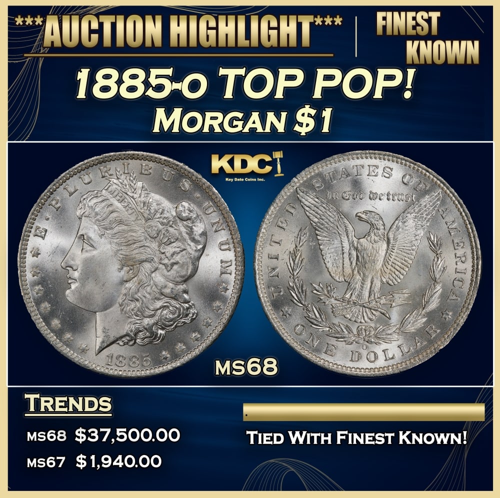 1885-o Morgan Dollar TOP POP! $1 ms68 SEGS: 1885-o TOP POP! Morgan Dollar $1 ms68 SEGS. 0