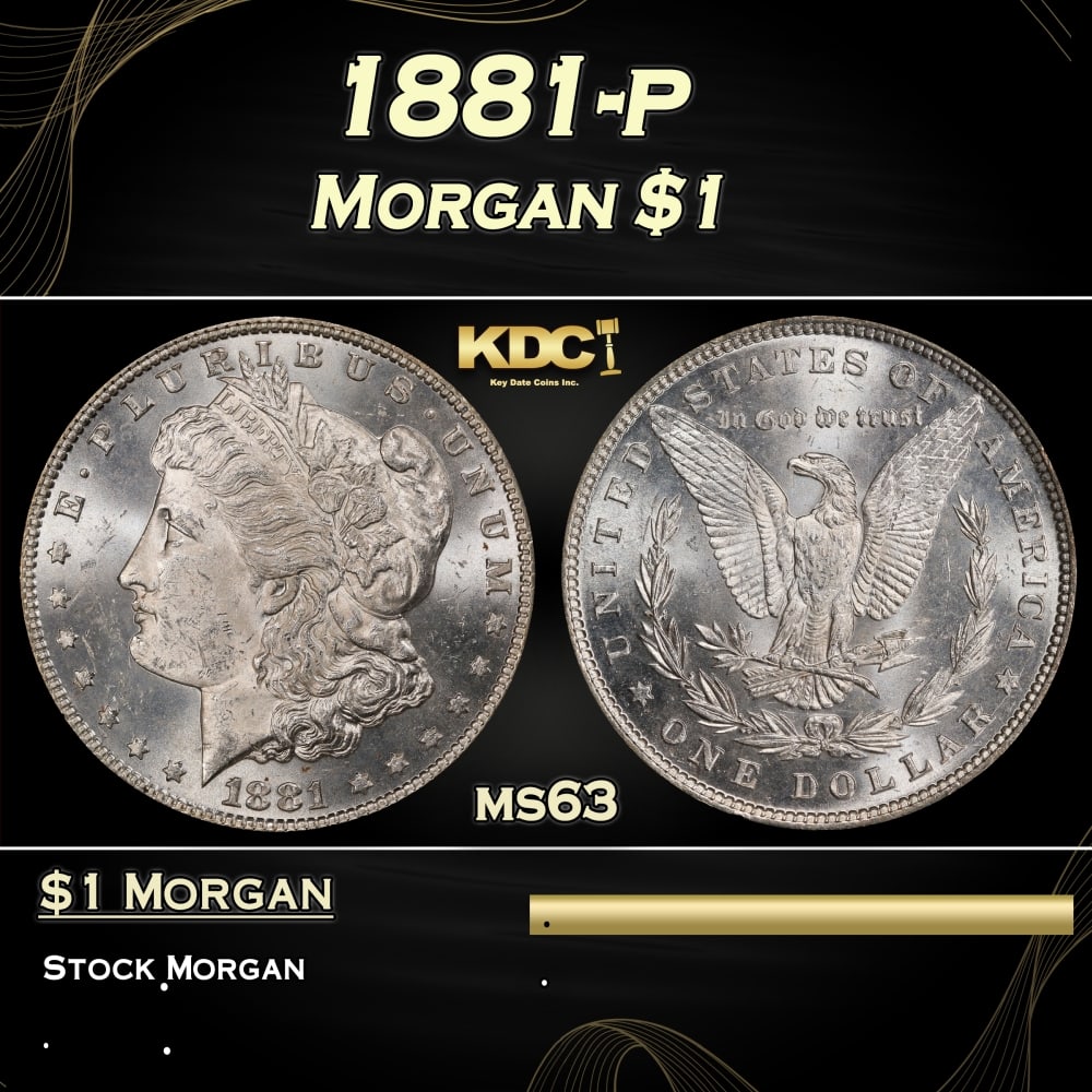 1881-p Morgan Dollar $1 Grades ms63: 1881-p Morgan Dollar $1 Grades ms63. 0