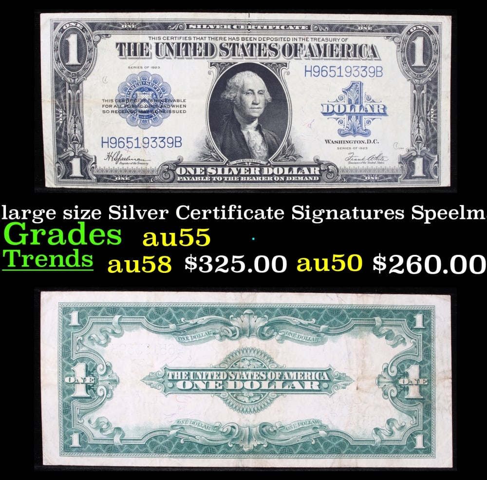 1923 $1 large size Silver Certificate Grades Choice AU Signatures Speelman/White: 1923 $1 large size Silver Certificate Grades Choice AU Signatures Speelman/White. Fr-237 The term “horse blanket” gets used a lot when talking about large size currency. It is most frequently