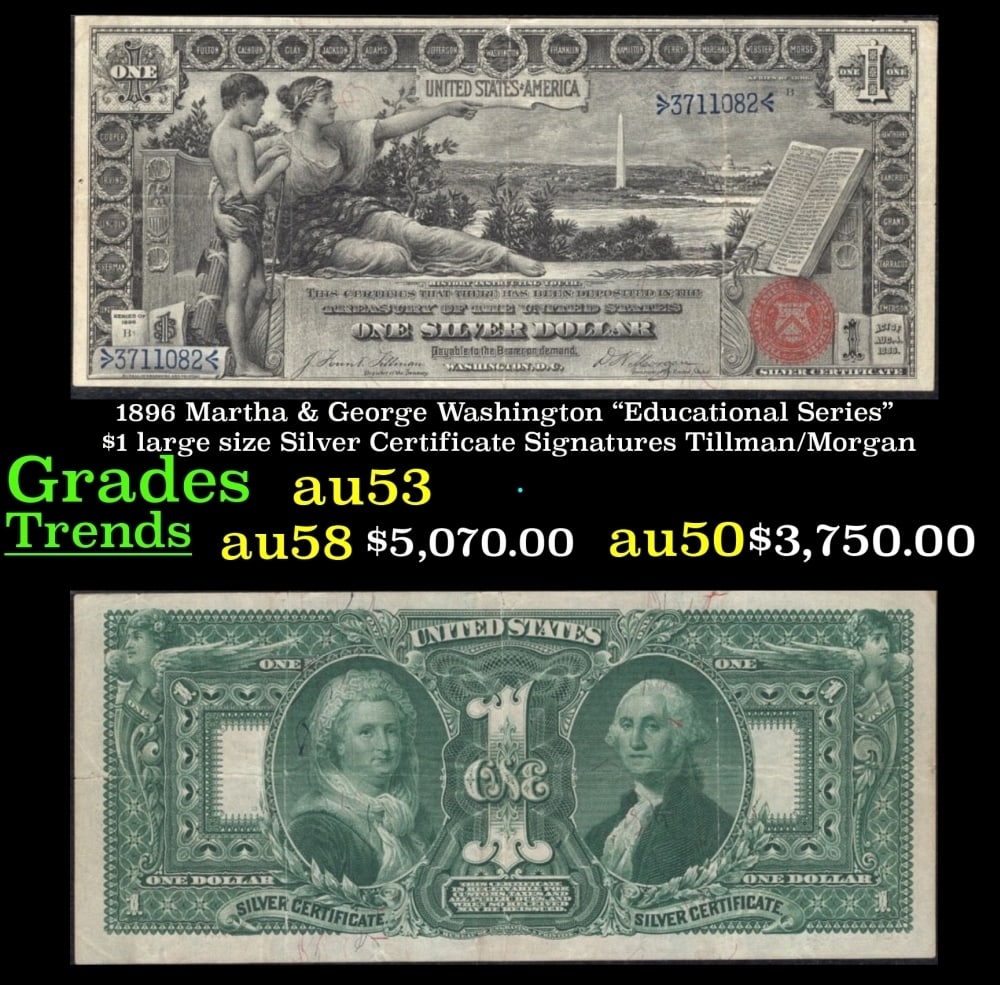 1896 Tillman/Morgan $1 large size Silver Certificate Grades Select AU (1 of 3)