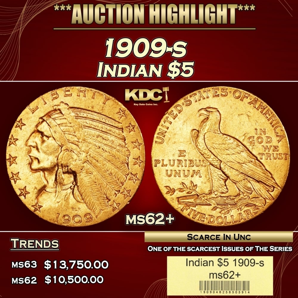 1909-s Gold Indian Half Eagle $5 ms62+ USCG: 1909-s Gold Indian Half Eagle $5 ms62+ USCG. Per David Akers of PCGS "The 1909-S is one of the four or five rarest issues of the series. Among San Francisco Mint issues it is virtually on par with the