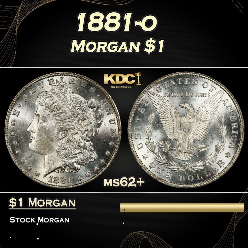 1881-o Morgan Dollar $1 Grades ms62+ (1 of 3)