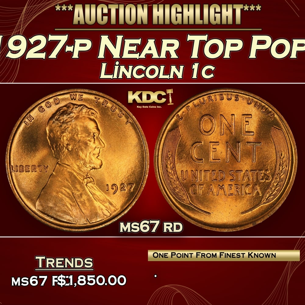 1927-p Lincoln Cent Near Top Pop! 1c ms67 rd SEGS (1 of 3)