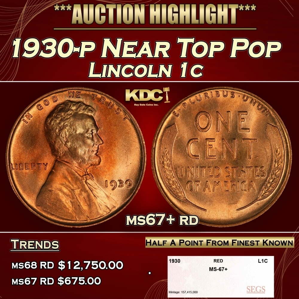 1930-p Lincoln Cent Near Top Pop 1c ms67+ rd SEGS (1 of 4)