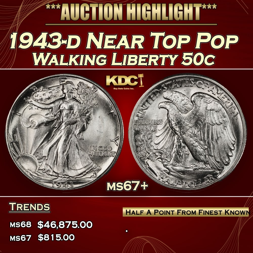 1943-d Walking Liberty Half Dollar Near Top Pop 50c ms67+ SEGS: 1943-d Near Top Pop Walking Liberty Half Dollar 50c ms67+ SEGS. 0