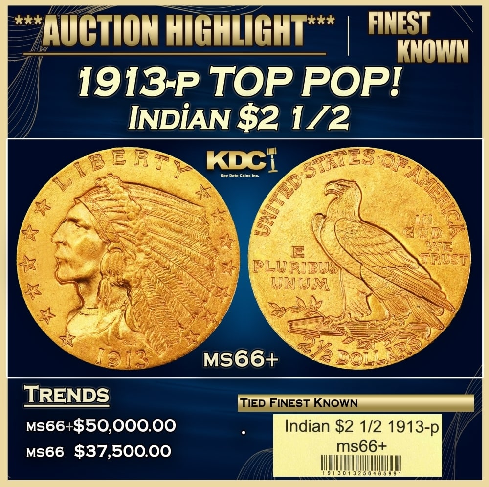 1913-p Gold Indian Quarter Eagle TOP POP! $2 1/2 ms66+ USCG: 1913-p TOP POP! Gold Indian Quarter Eagle $2 1/2 ms66+ USCG. The 1913 Indian quarter eagle is available in lower grades, but at the Premium Gem level it is conditionally rare. Blond-gold luster gliste