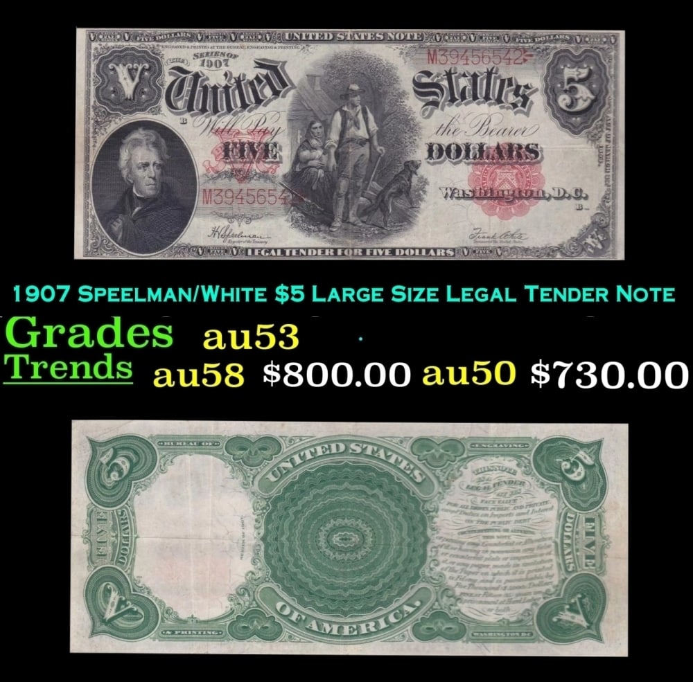1907 Speelman/White $5 Large Size Legal Tender Note Grades Select AU (1 of 3)