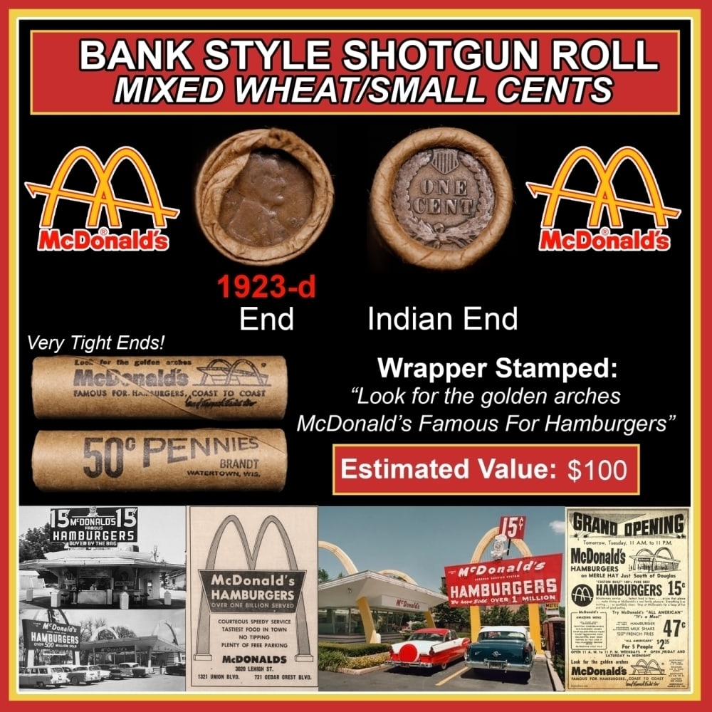 Lincoln Wheat Cent 1c Mixed Roll Orig Brandt McDonalds Wrapper, 1923-s end, Indian other end: Lincoln Wheat Cent 1c Mixed Roll Orig Brandt McDonalds Wrapper, 1923-s end, Indian other end. Lincoln Wheat Cent 1c mixed original Shotgun Roll. Actual roll pictured is the roll you will get. A great