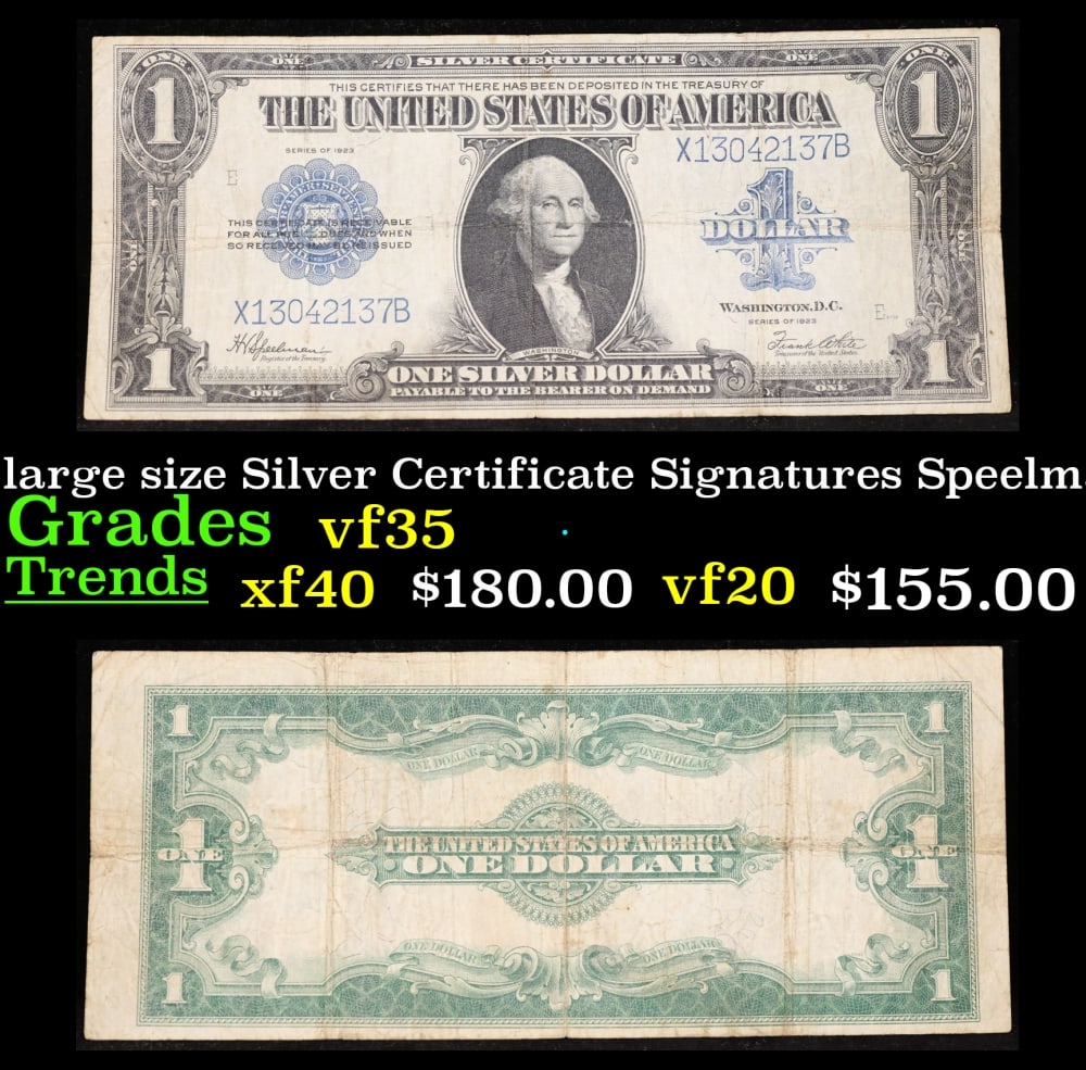 1923 $1 large size Silver Certificate Grades vf++ Signatures Speelman/White: 1923 $1 large size Silver Certificate Grades vf++ Signatures Speelman/White. Fr-237 The term “horse blanket” gets used a lot when talking about large size currency. It is most frequently used