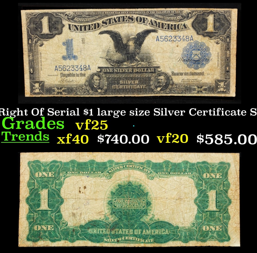 1899 $1 large size Silver Certificate "Black Eagle" Date Right Of Serial Grades vf+ Signatures: 1899 $1 large size Silver Certificate "Black Eagle" Date Right Of Serial Grades vf+ Signatures Napier/McClung. FR-230 Ranked #16 in the 100 Greatest American Currency Notes, the Series 1899 Black Eagl