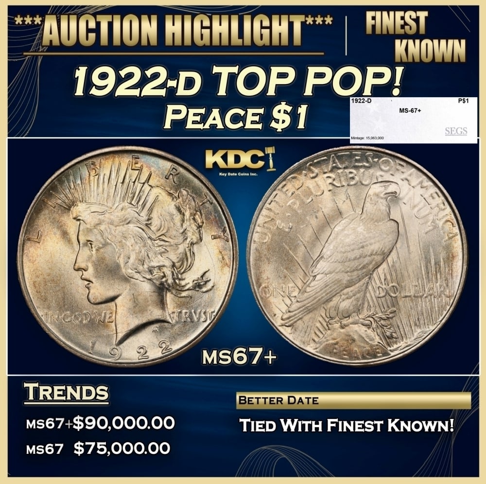 1922-d Peace Dollar TOP POP! $1 ms67+ SEGS (1 of 4)