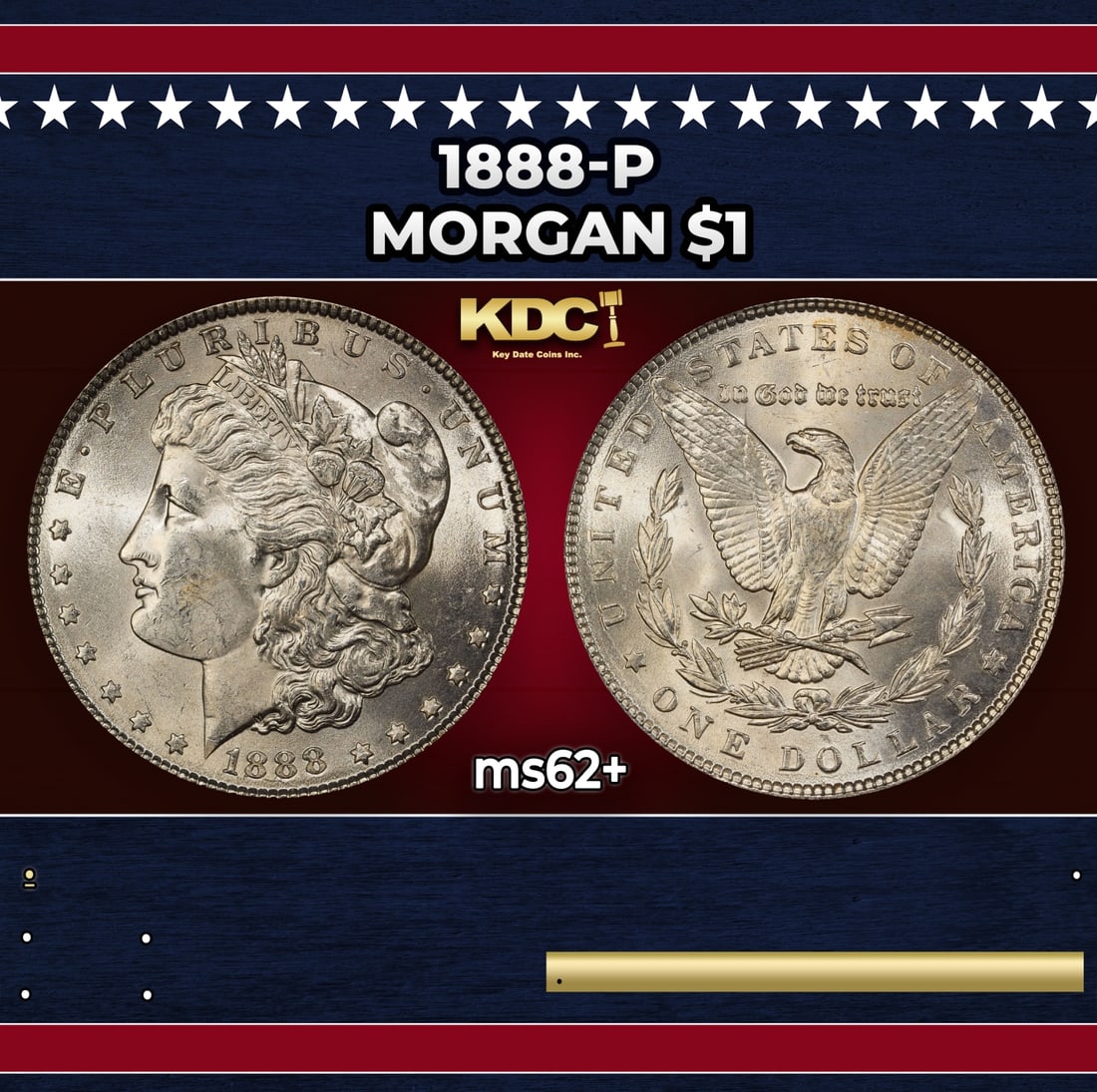1888-p Morgan Dollar $1 Grades ms62+: 1888-p Morgan Dollar $1 Grades ms62+. Historic precious metal trends is causing increased spot pricing by the day. On auctions with set openings, we are doing our best to have items priced at their ma