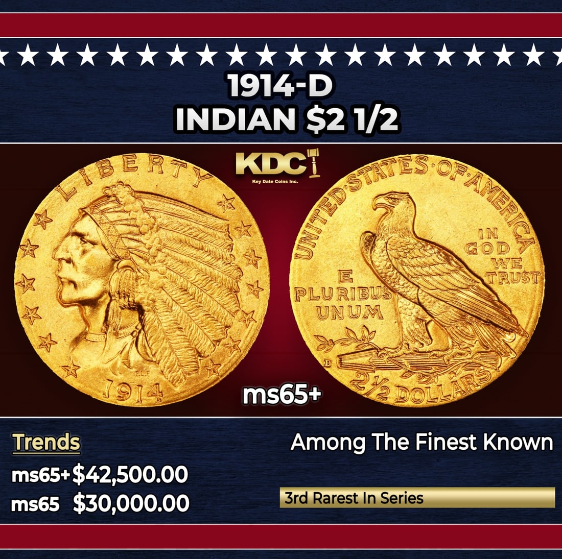 1914-d Gold Indian Quarter Eagle $2 1/2 ms65+ SEGS: 1914-d Gold Indian Quarter Eagle $2 1/2 ms65+ SEGS. Per David Akers Of PCGS "he 1914-D is the third rarest issue of the series but there is more of a difference in rarity between it and the two dates