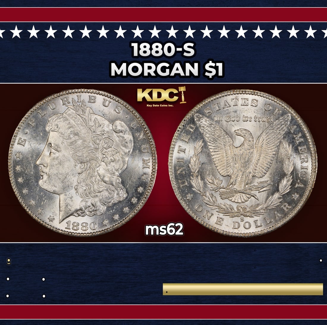 1880-s Morgan Dollar $1 Grades ms62: 1880-s Morgan Dollar $1 Grades ms62. Historic precious metal trends is causing increased spot pricing by the day. On auctions with set openings, we are doing our best to have items priced at their mar